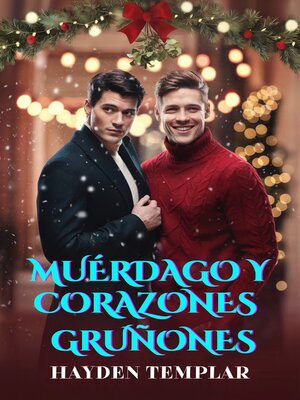 cover image of Muérdago y Corazones Gruñones